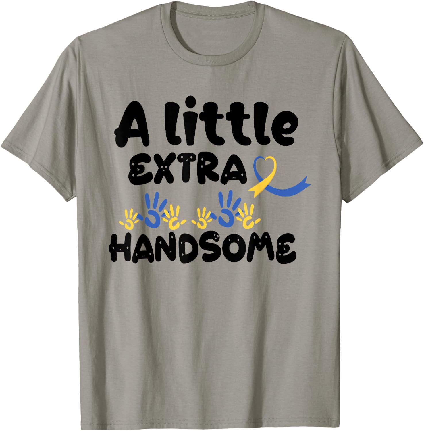 A Little Extra Handsome Down Syndrome Awareness Toddler 21St T-Shirt - T-Shirt | Sand