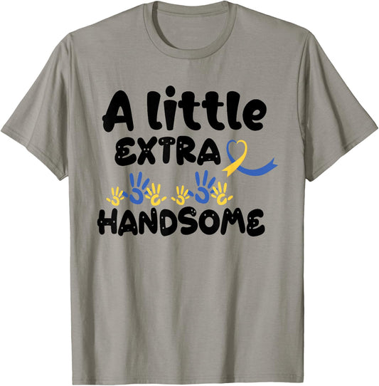 A Little Extra Handsome Down Syndrome Awareness Toddler 21St T-Shirt - T-Shirt | Sand