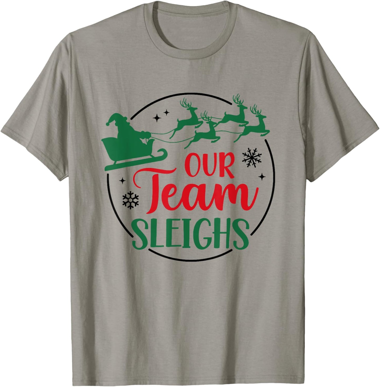 Our Team Sleighs Santa Christmas Office Staff Outfit Pajama T-Shirt - T-Shirt | Sand