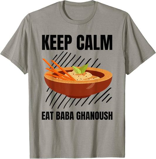 Keep Calm Eat Baba Ghanoush Vintage Grunge Baba Ghanoush T-Shirt - T-Shirt | Sand