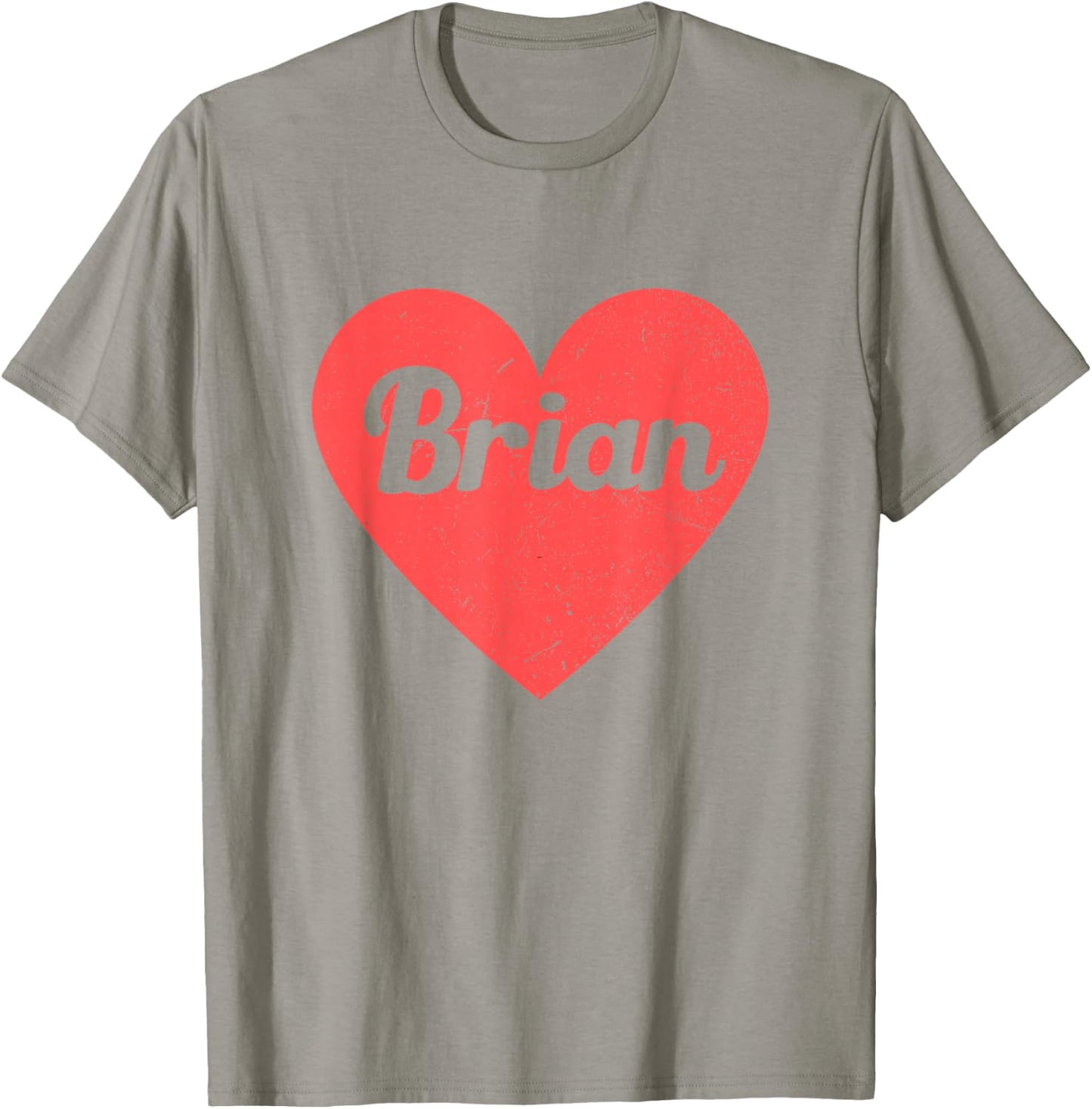 I Heart Brian - First Names And Hearts, I Love Brian T-Shirt - T-Shirt | Sand