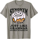 Synonym Rolls Just Like Grammar Used to Make Funny Teacher T-Shirt - T-Shirt | Sand