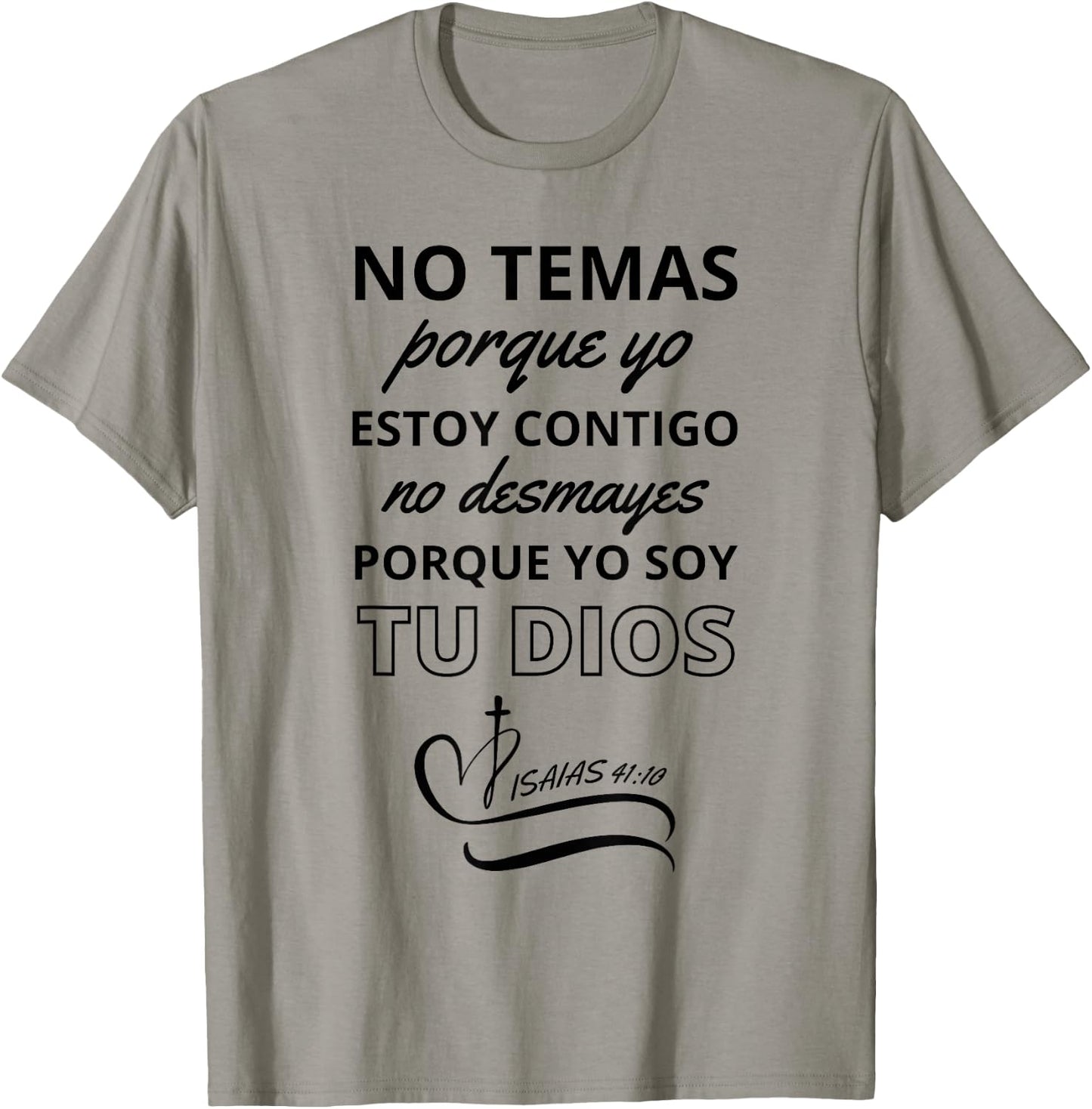 No Temas Christian Quote In Spanish Bible Verse Isaias 41:10 T-Shirt - T-Shirt | Sand