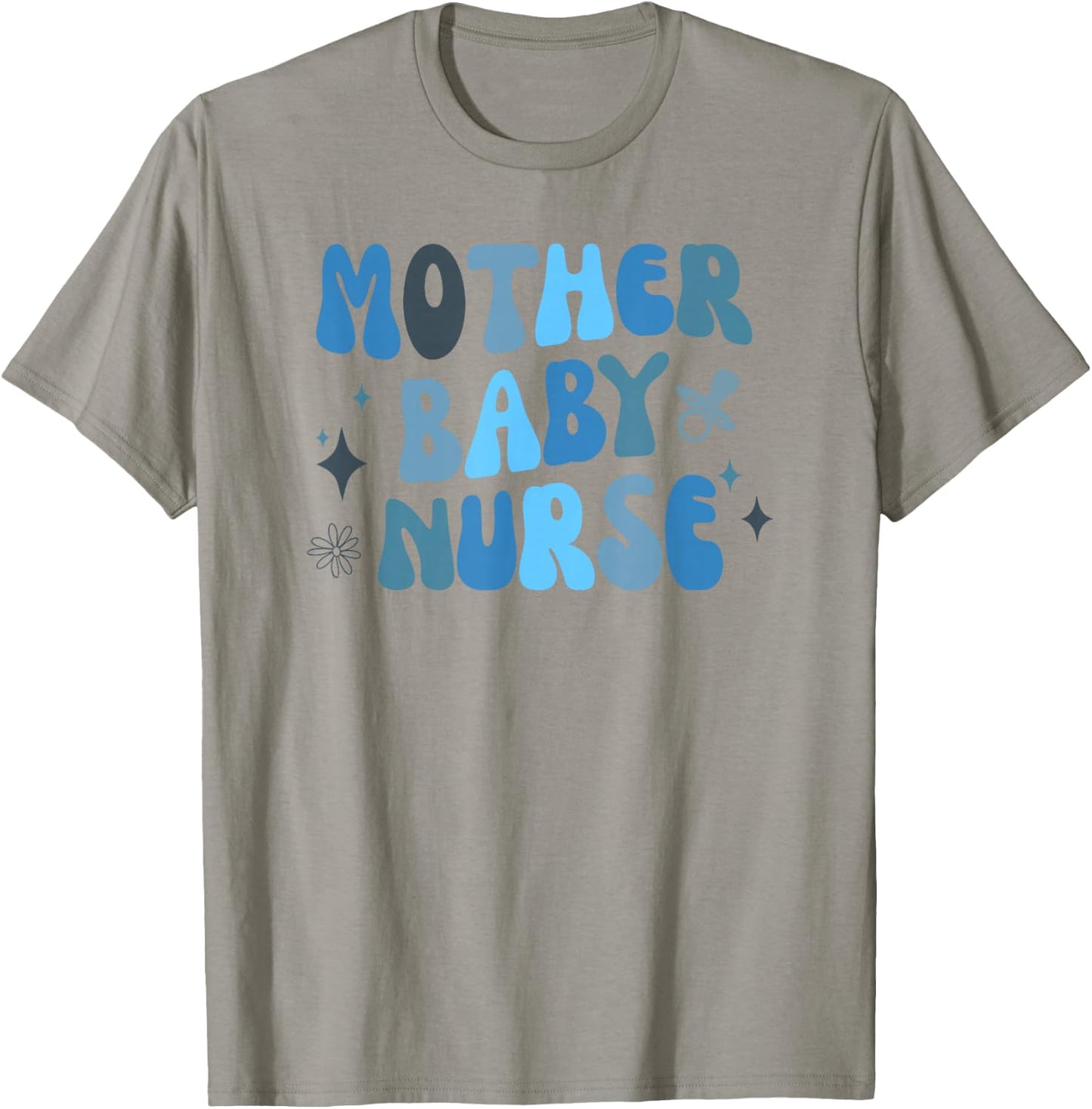 Mother Baby Nurse Appreciation Postpartum Nursing Student T-Shirt - T-Shirt | Sand