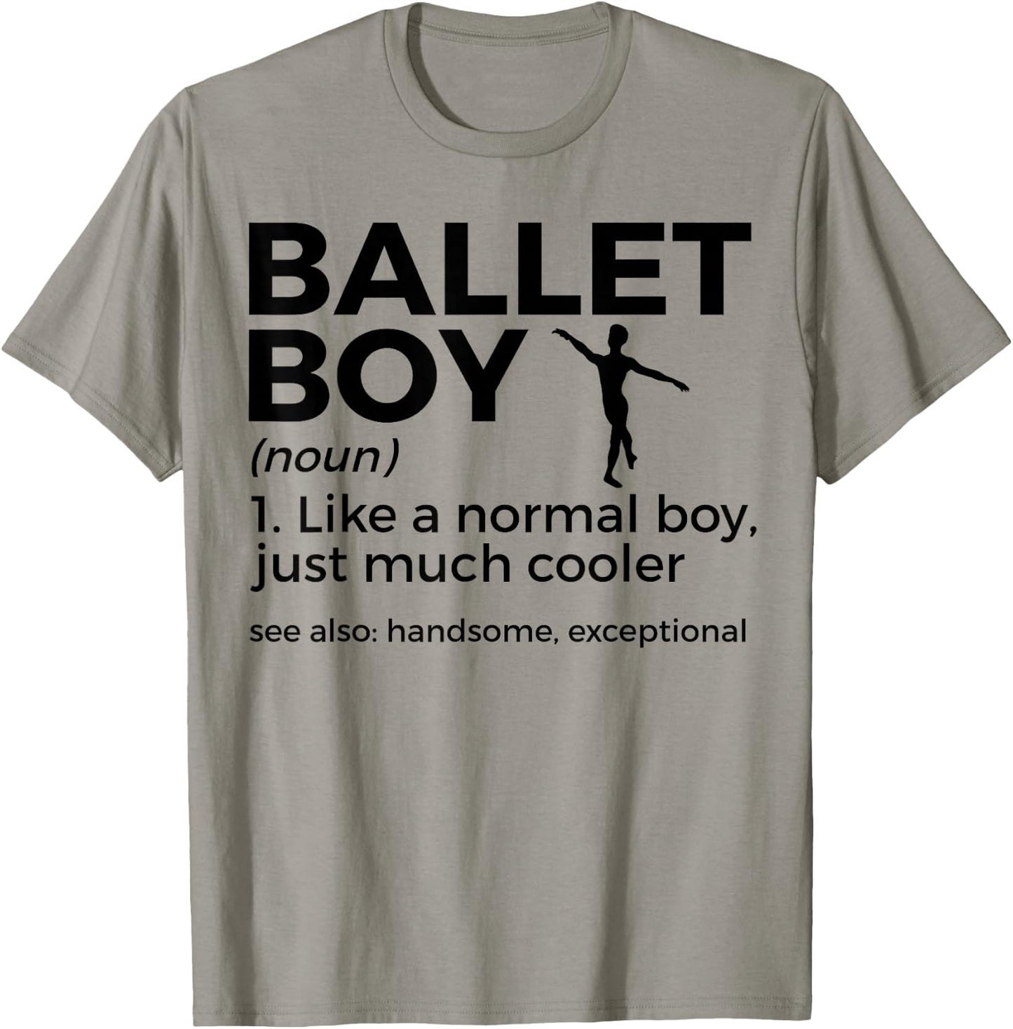 Funny Ballet Boy Definition Dance T-Shirt - T-Shirt | Sand