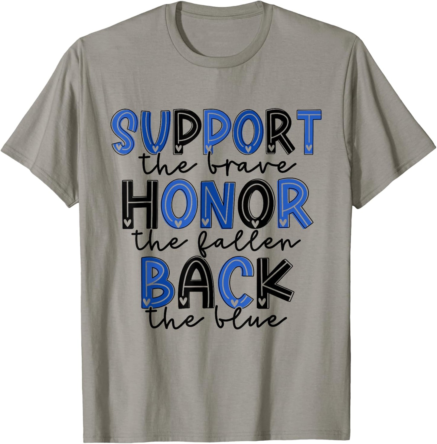 Support the Brave Honor The Fallen Back The Blue Police Wife T-Shirt - T-Shirt | Sand