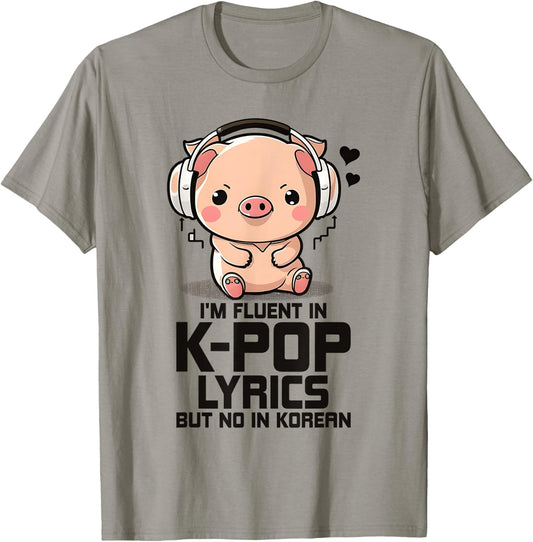 Fluent In Kpop Lyrics Bias K Pop Pig Merch K-pop Merchandise T-Shirt - T-Shirt | Sand