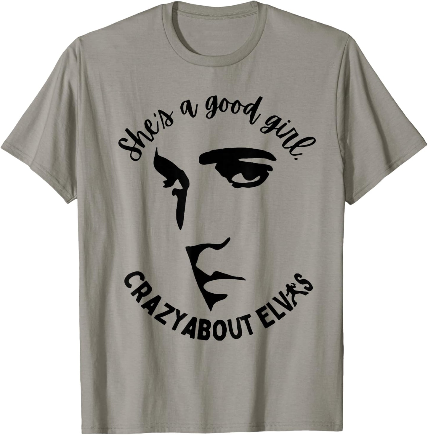 She is A Good Girl Crazy About King of Rock Roll T-Shirt - T-Shirt | Sand
