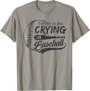 Vintage There Is No Crying In Baseball Sports Funny Baseball T-Shirt - T-Shirt | Sand