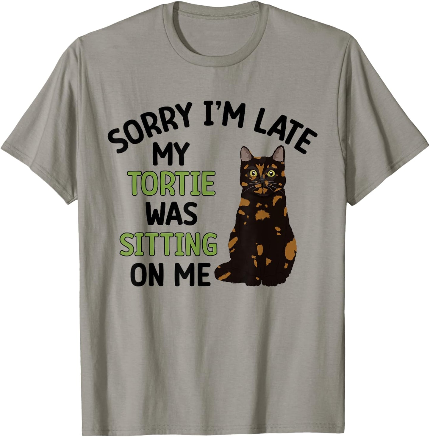 Tortie Cat Owner Funny Tortie Cat Dad Tortoiseshell Cat Mom T-Shirt - T-Shirt | Sand