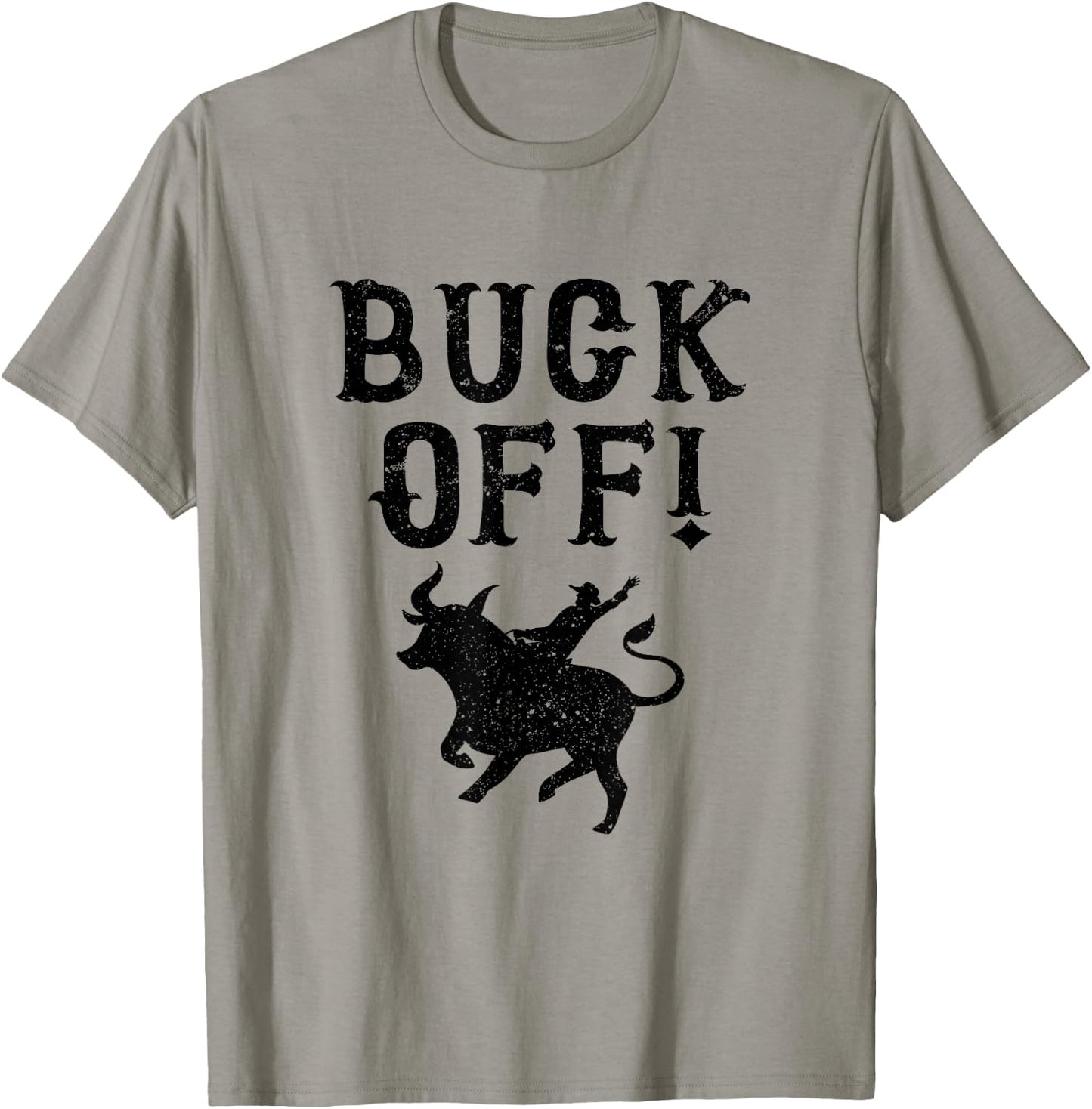 Cowboy Texas Rodeo Buck Off T-Shirt - T-Shirt | Sand