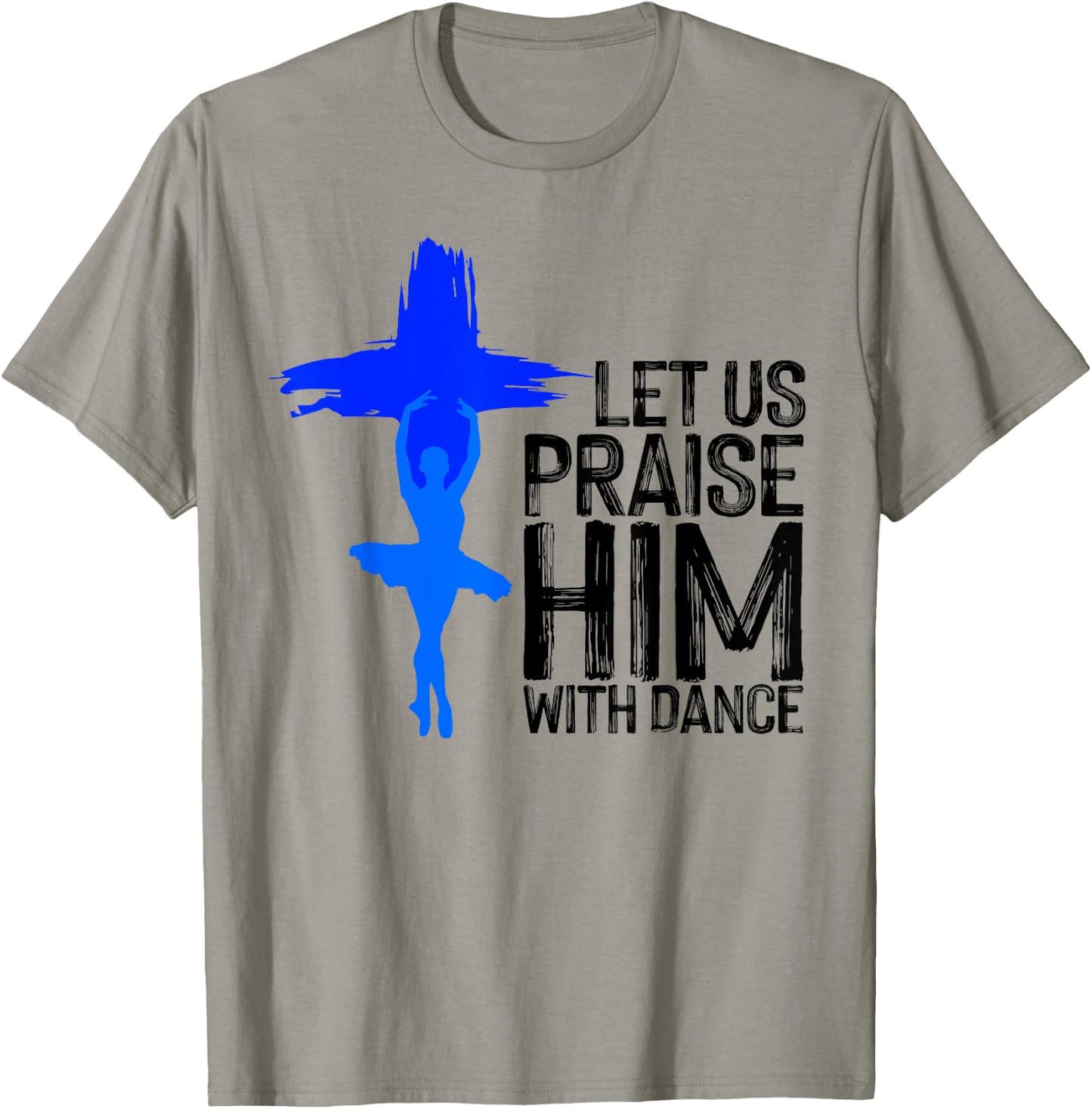 Cool Christian Women Praise Worship Dance Ministry T-Shirt - T-Shirt | Sand