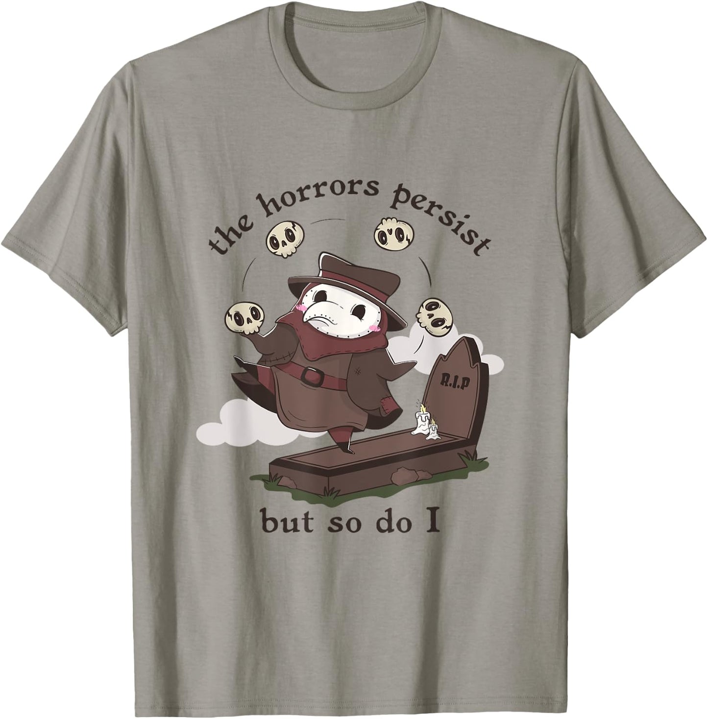 The Horrors Persist But So Do I Kawaii Plague Doctor Meme T-Shirt - T-Shirt | Sand