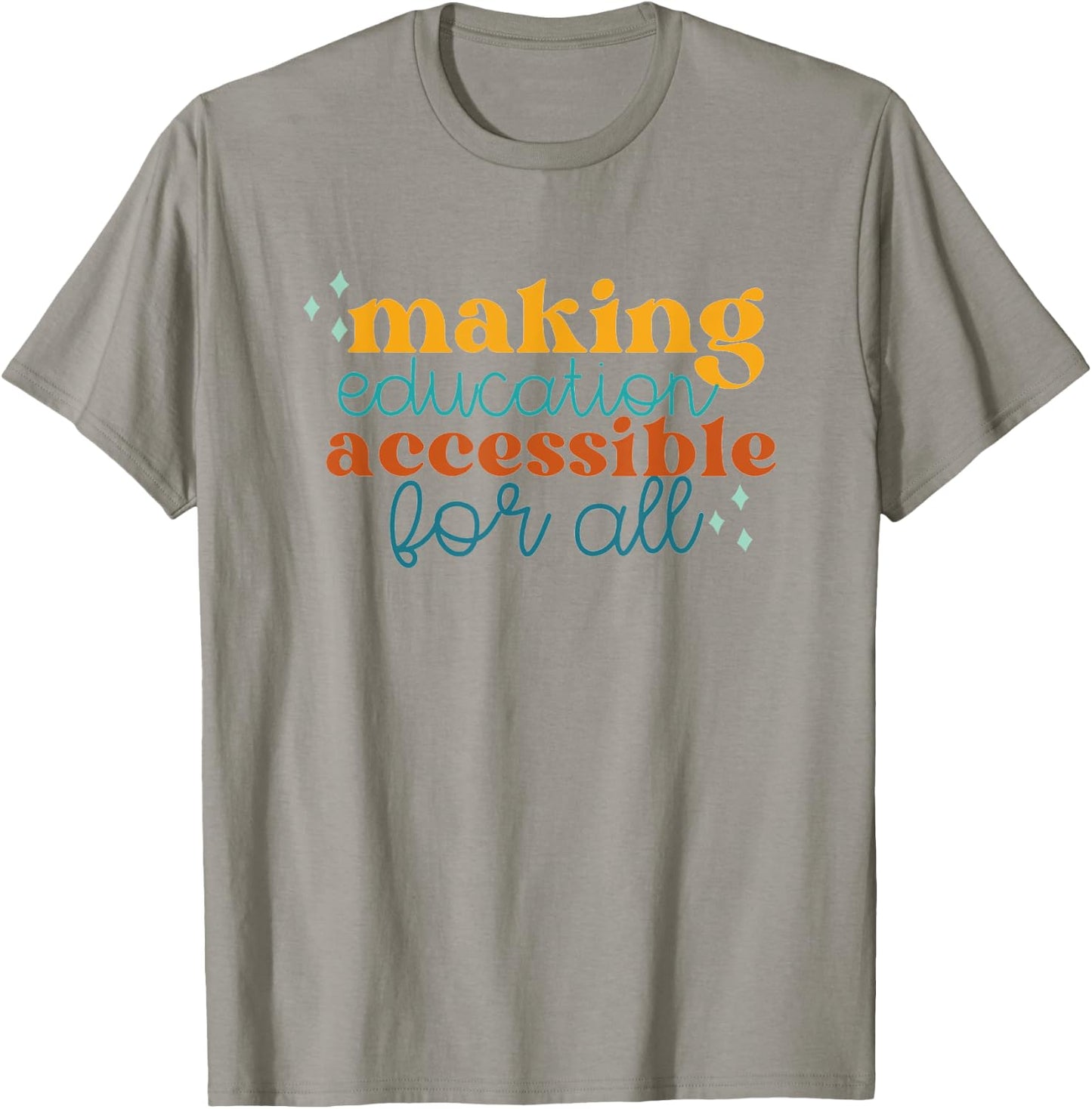 Making Education Accessible Boho Special Education Teacher T-Shirt - T-Shirt | Sand