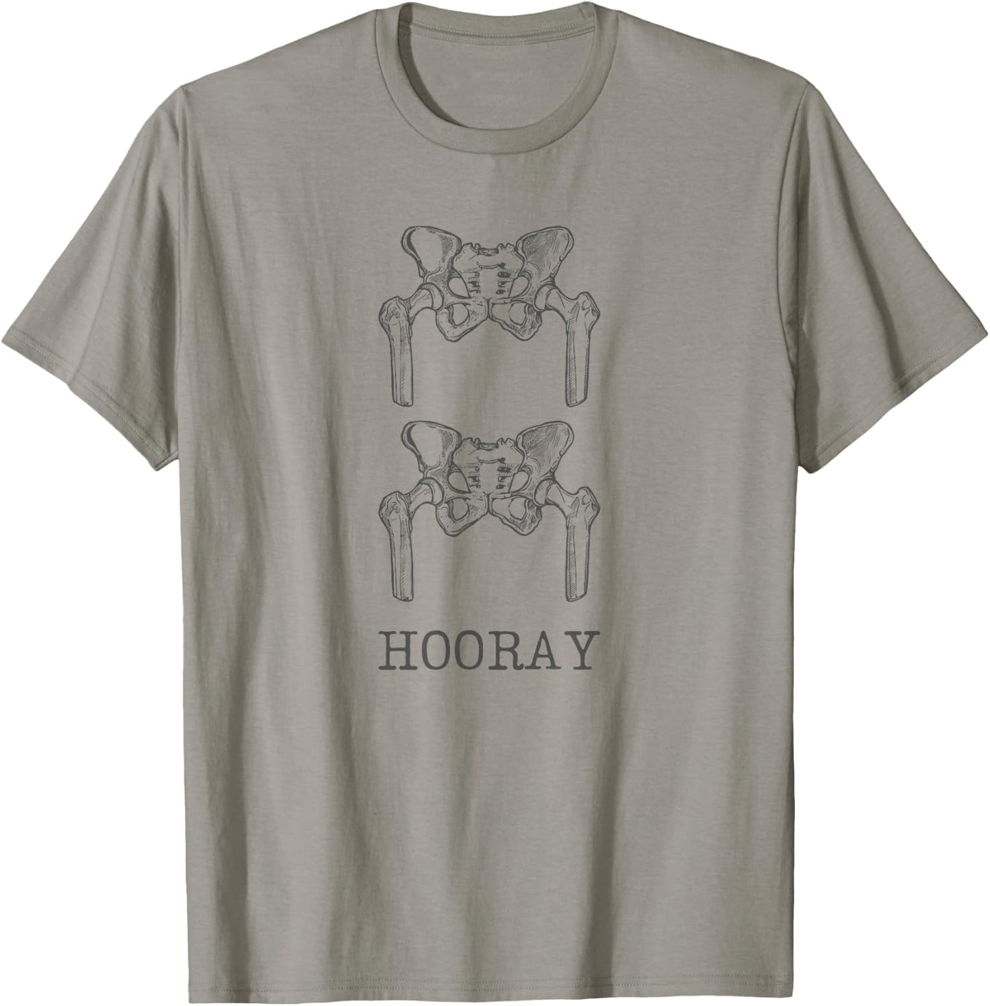 Hip Hip Hooray Hip Surgeon Ortho Orthopedic Doctor T-Shirt - T-Shirt | Sand