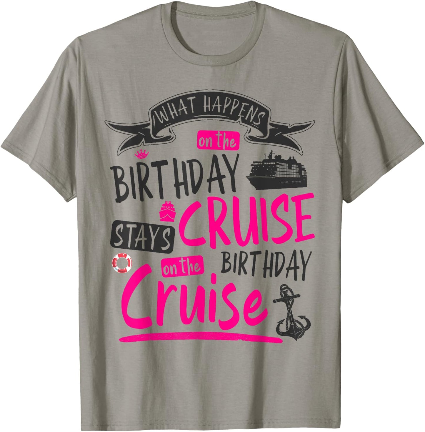 My Birthday Cruise Idea & Funny Cruise Ship T-Shirt - T-Shirt | Sand