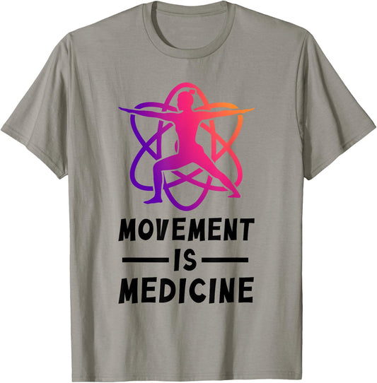 Movement Is Medicine Exercise Therapy Sports Medicine T-Shirt - T-Shirt | Sand