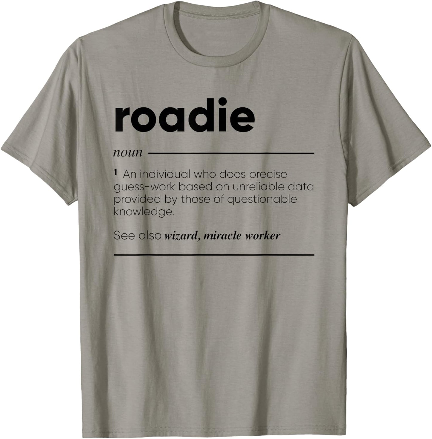 Roadie Funny Definition T-Shirt - T-Shirt | Sand