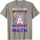 Just A Girl Who Loves Unicorns And Math T-Shirt - T-Shirt | Sand