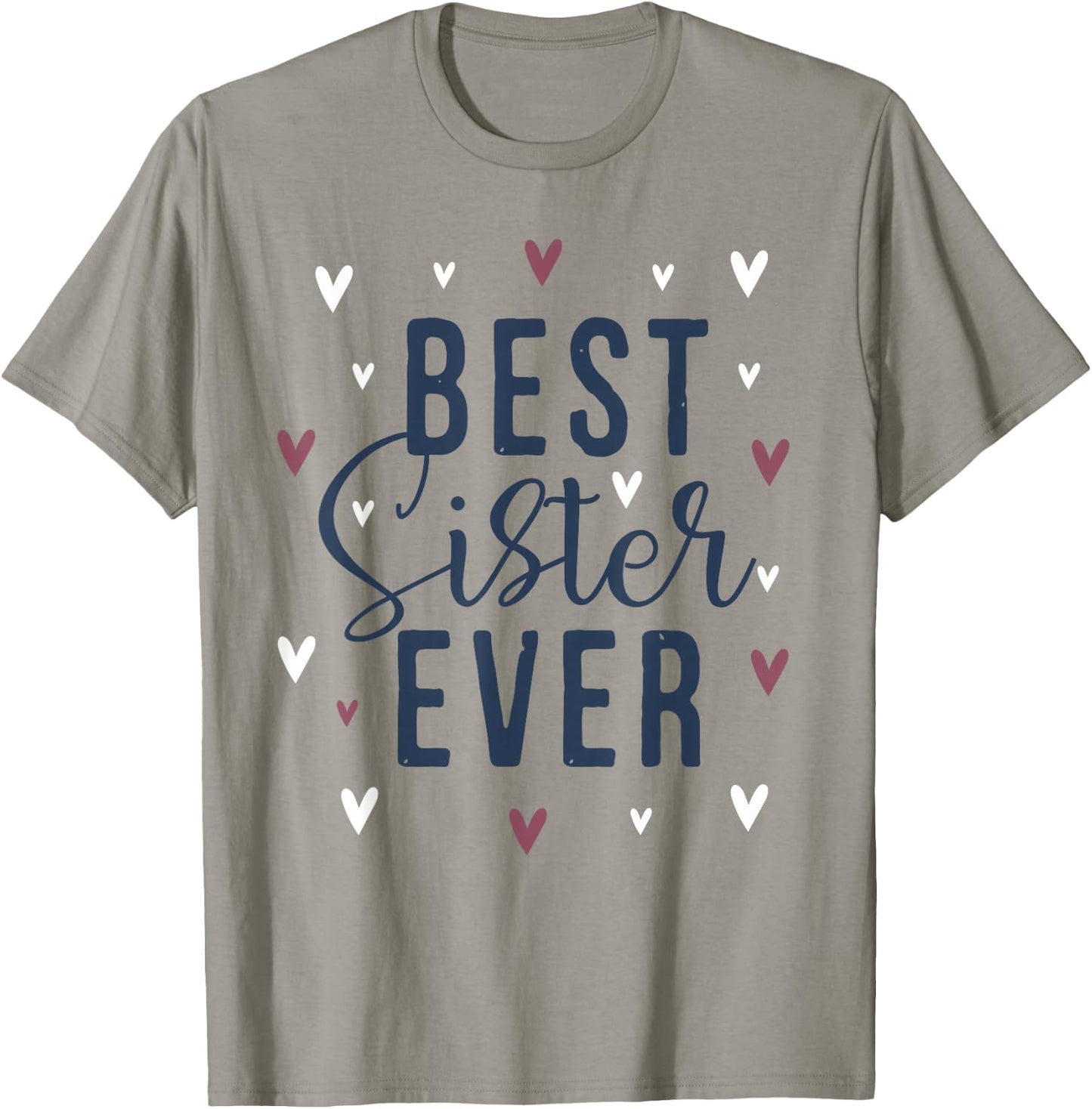 Best Sister Ever Gifts Cute Love Heart Print T-Shirt - T-Shirt | Sand