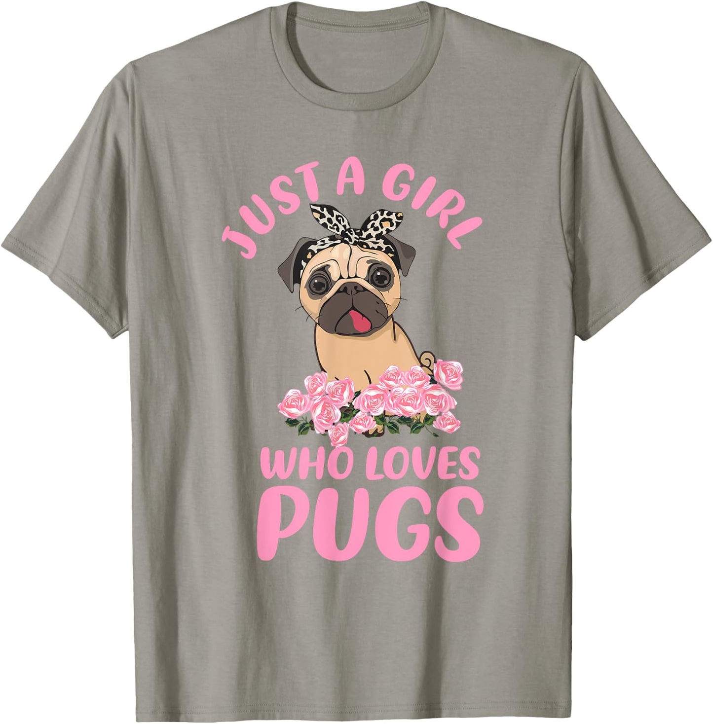 Just A Girl Who Loves Pugs, Girl And Her Dog Lover T-Shirt - T-Shirt | Sand