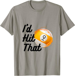 Funny Billiards 9 Ball Pool Player Id Hit That Snooker Shark T-Shirt - T-Shirt | Sand