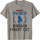 Proudly Owned By A Cat - Father Mother Siberian Forest Cat T-Shirt - T-Shirt | Sand