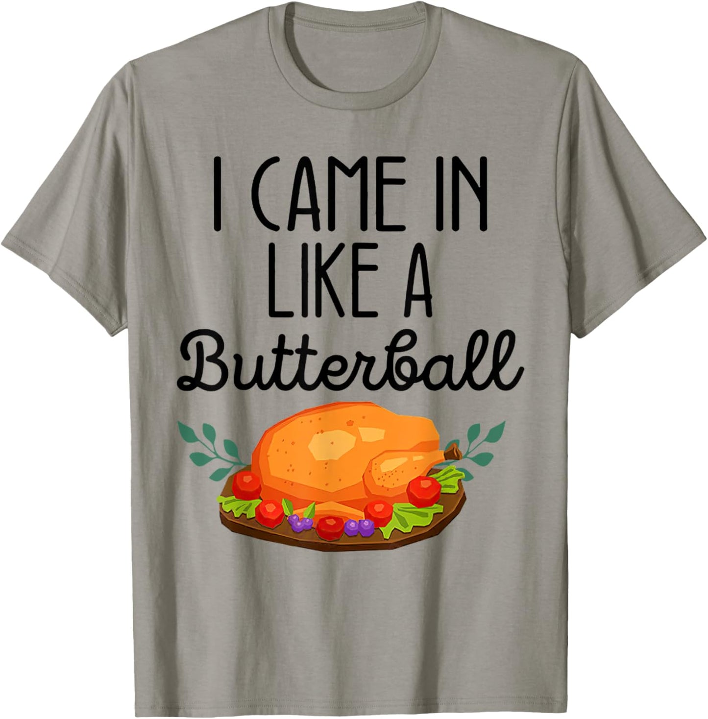 Birthday Black History Month I Came In Like A Butterball T-Shirt - T-Shirt | Sand