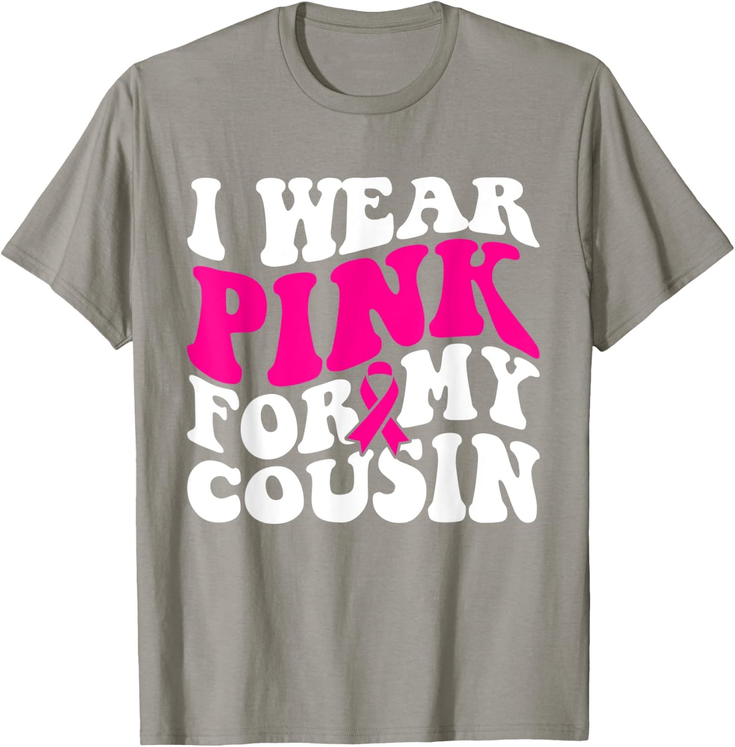 I Wear Pink For My Cousin - Breast Cancer Awareness Retro T-Shirt - T-Shirt | Sand