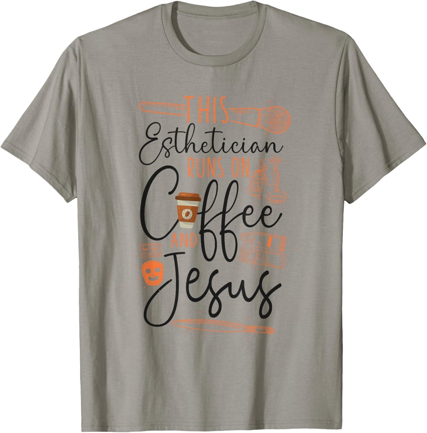 Esthetician Skincare Beautician Coffee Jesus Faith Christian T-Shirt - T-Shirt | Sand