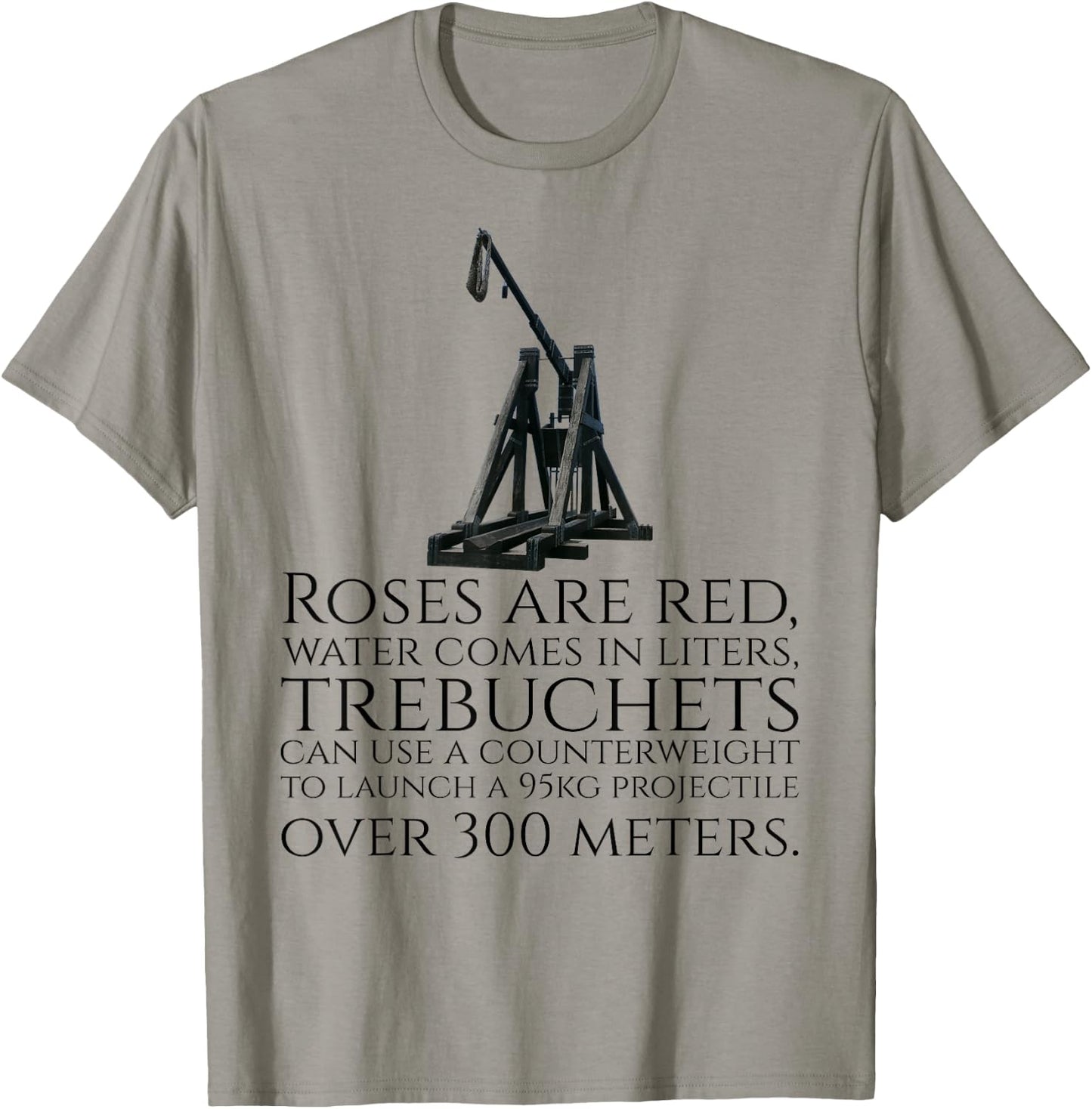 Funny Medieval History Trebuchet Catapult Valentines Day T-Shirt - T-Shirt | Sand