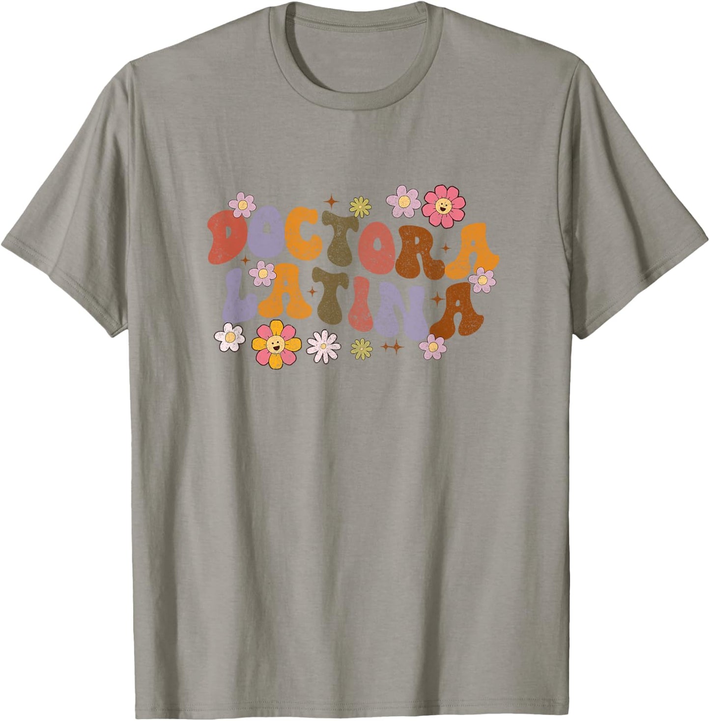 Doctora Latina Spanish Doctor Physician Educated Latina Grad T-Shirt - T-Shirt | Sand