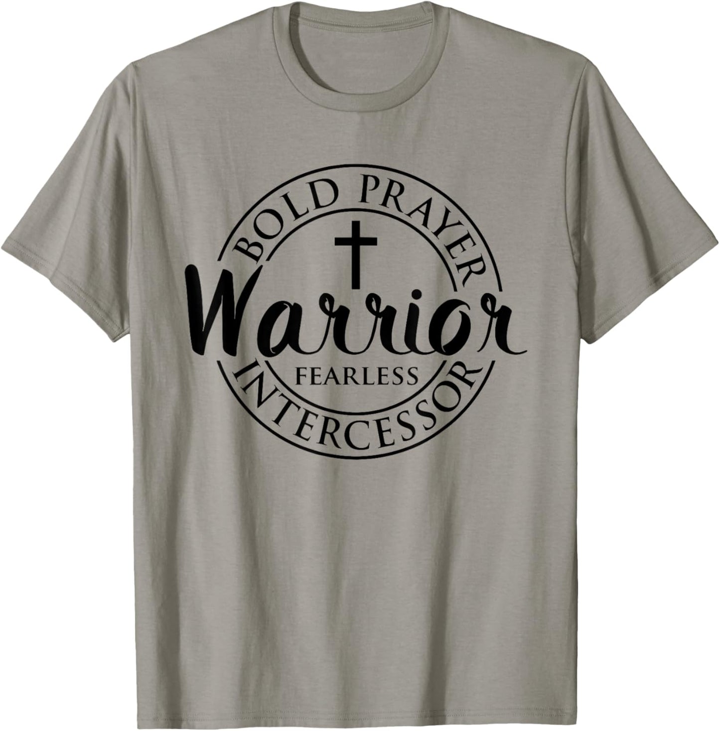 Bold Prayer Warrior Fearless Intercessor Religion Christian T-Shirt - T-Shirt | Sand