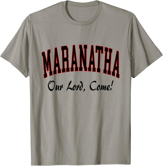 Maranatha Jesus Will Come - 1st Corinthians New Testament T-Shirt - T-Shirt | Sand