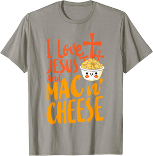 Mac And Cheese Jesus Faith Christian I Love Jesus And Mac & T-Shirt - T-Shirt | Sand
