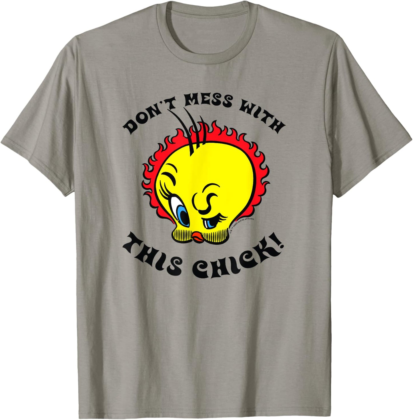 WB100 Looney Tunes Tweety Bird Don't Mess With This Chick! T-Shirt - T-Shirt | Sand