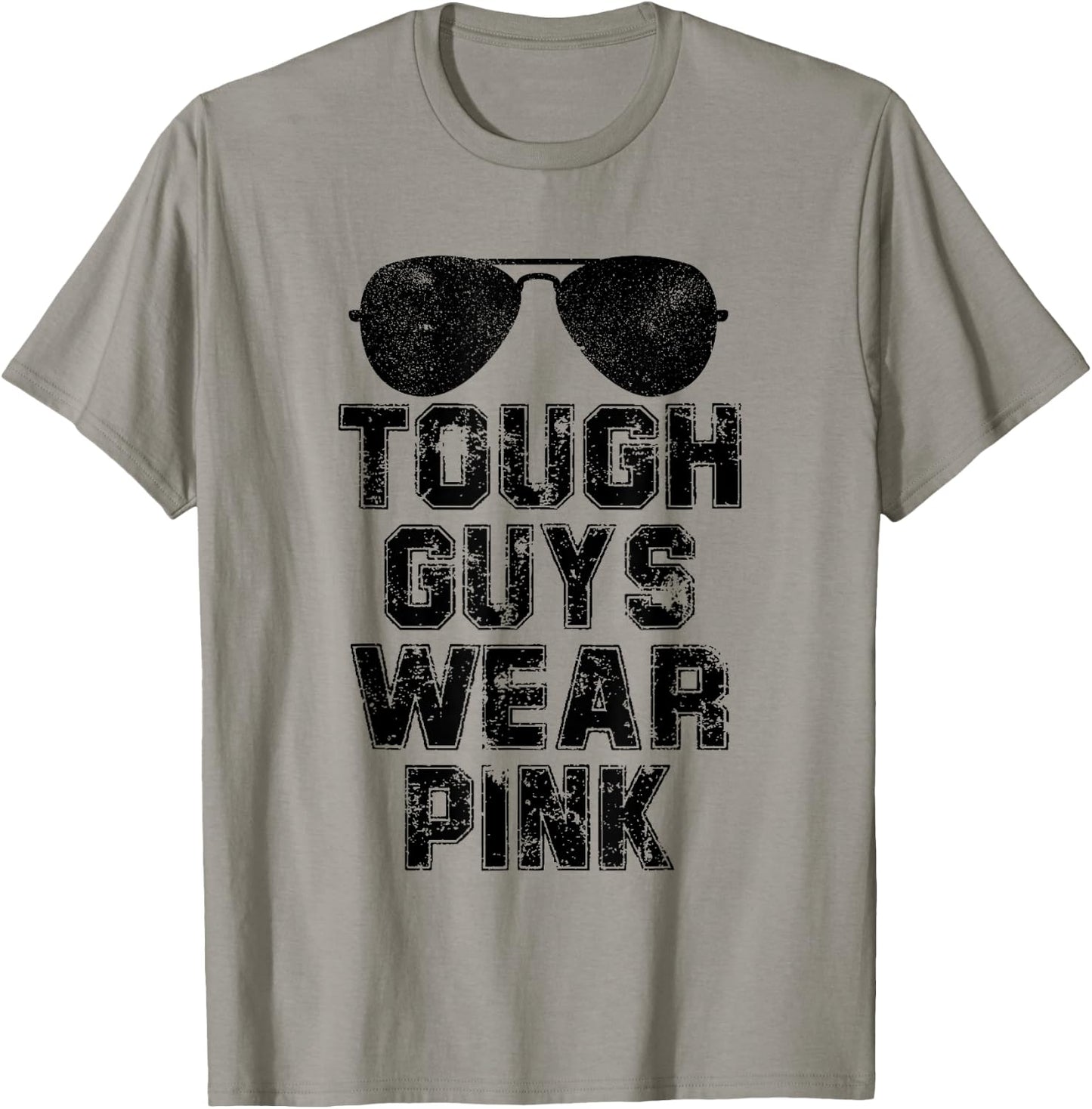 Tough Guys Wear Pink Men and Boys Support Cancer Survivors T-Shirt - T-Shirt | Sand