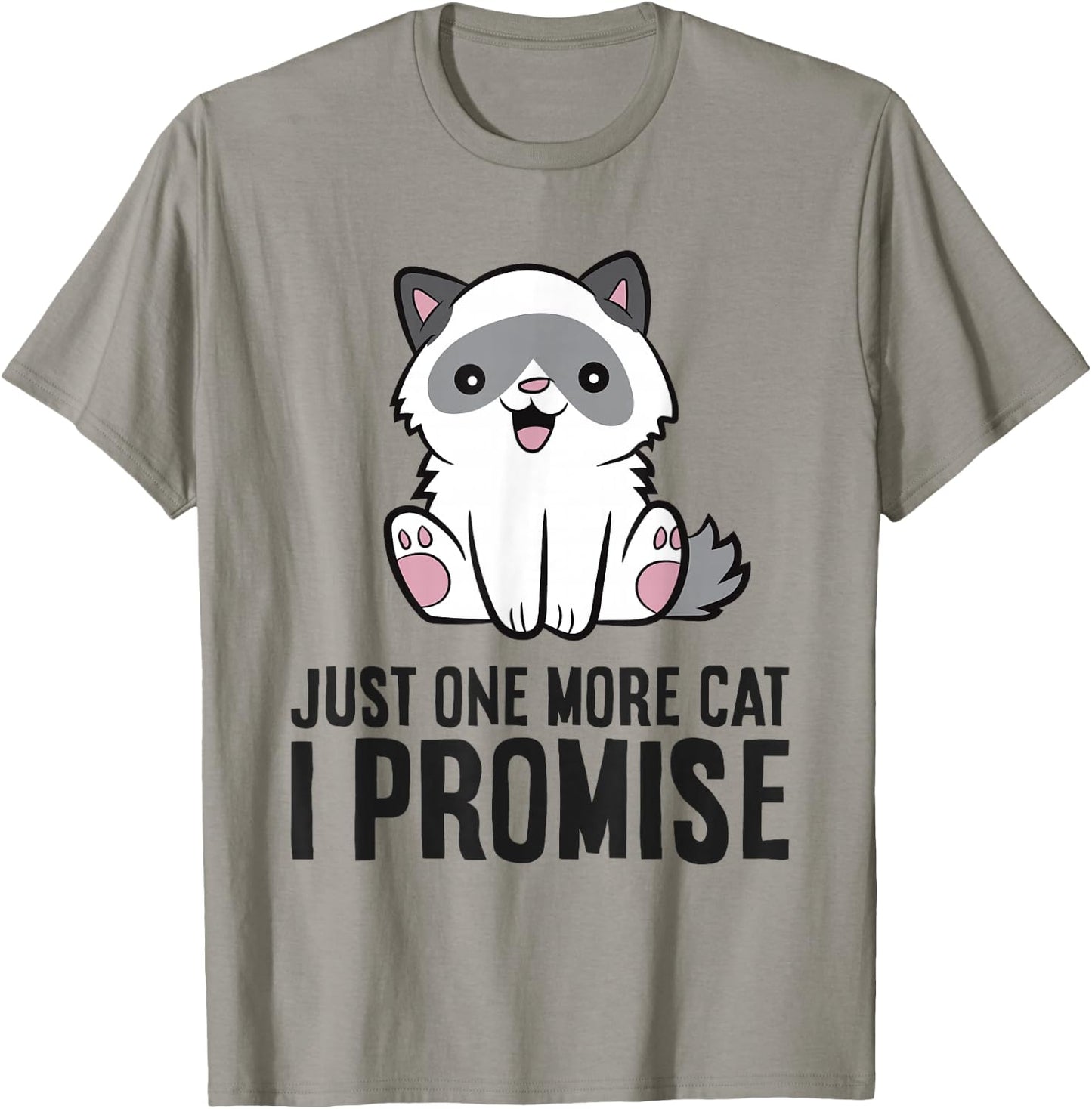 Just One More Cat I Promise T-Shirt - T-Shirt | Sand