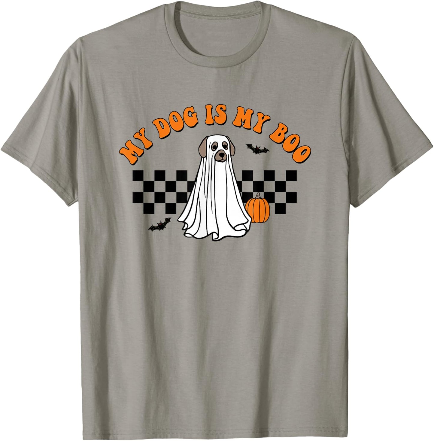 My Dog Is Boo Funny Dog Owner Boo Ghost Lover Halloween T-Shirt - T-Shirt | Sand