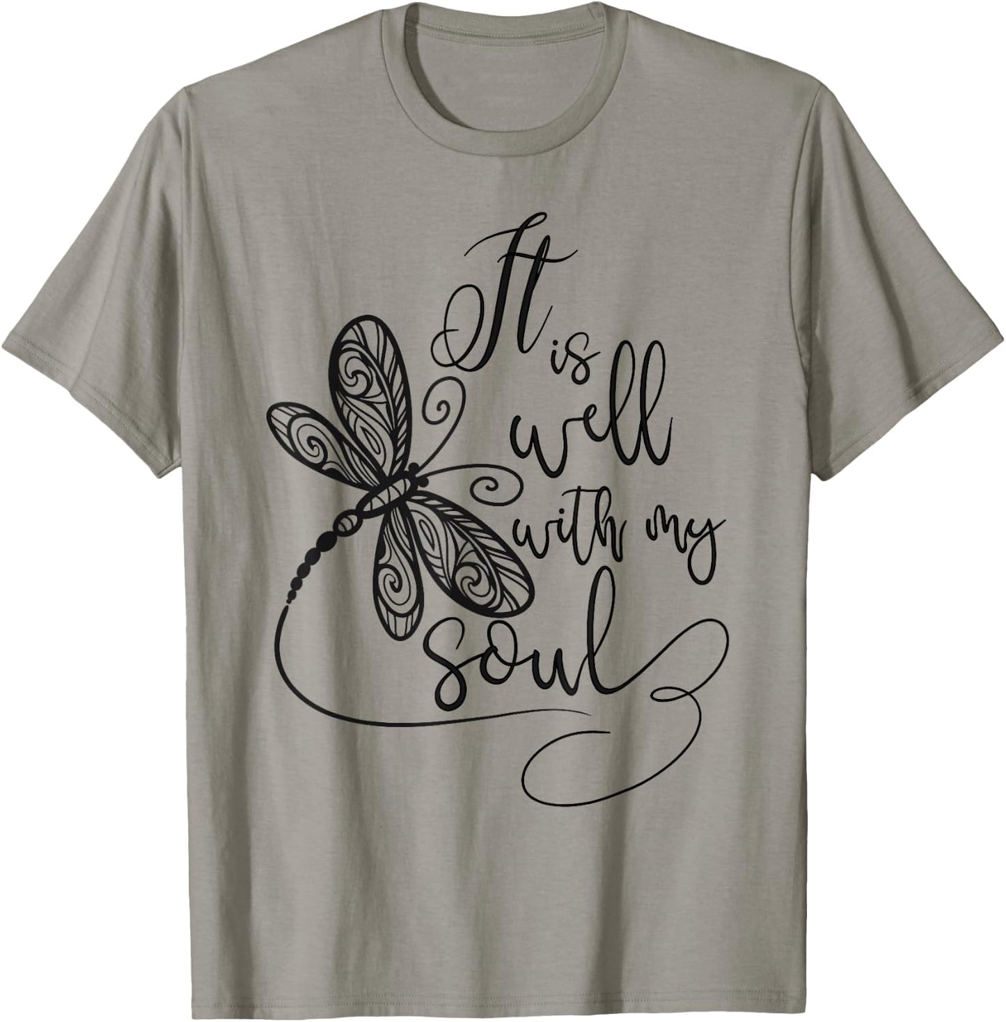 It Is Well with my Soul Dragonfly Christian Women T-Shirt - T-Shirt | Sand