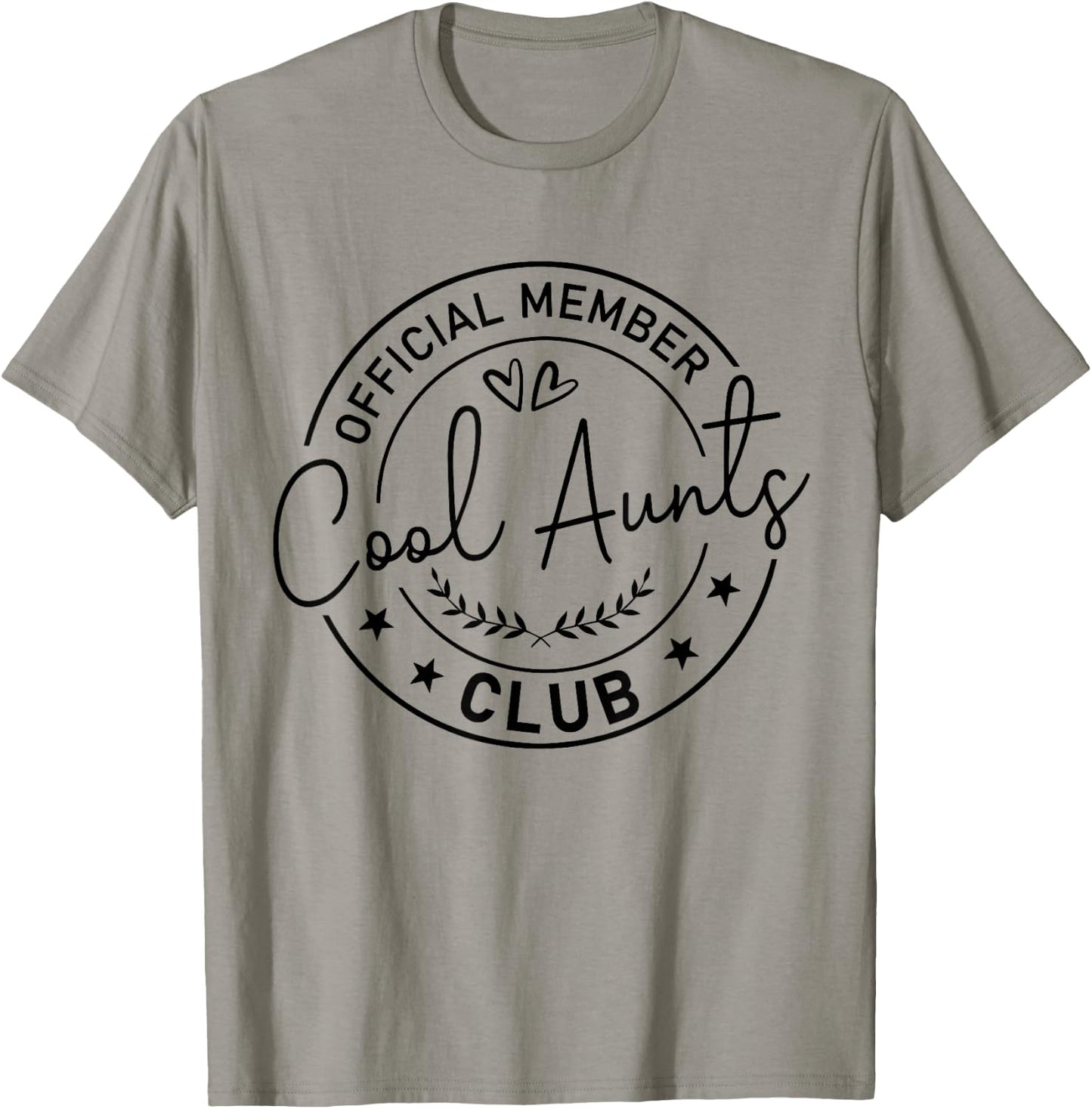 Official Member Cool Aunts Club Best Aunt Ever Gift Aunt T-Shirt - T-Shirt | Sand