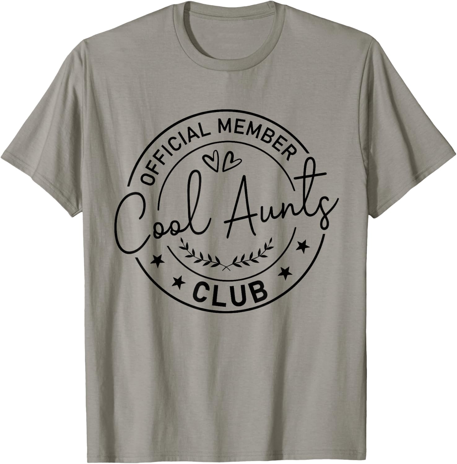 Official Member Cool Aunts Club Best Aunt Ever Gift Aunt T-Shirt - T-Shirt | Sand