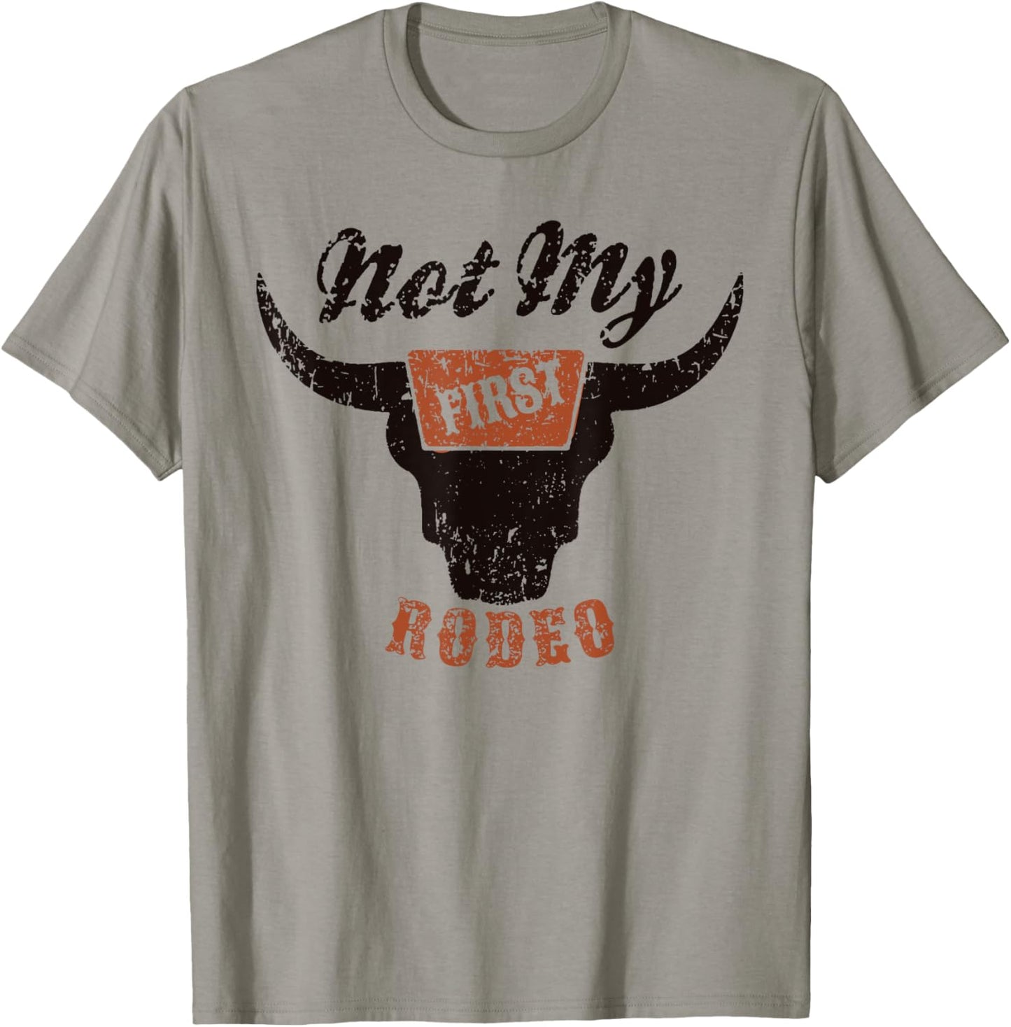 Retro Bull Skull Not My First Rodeo Western Country Cowboy T-Shirt - T-Shirt | Sand