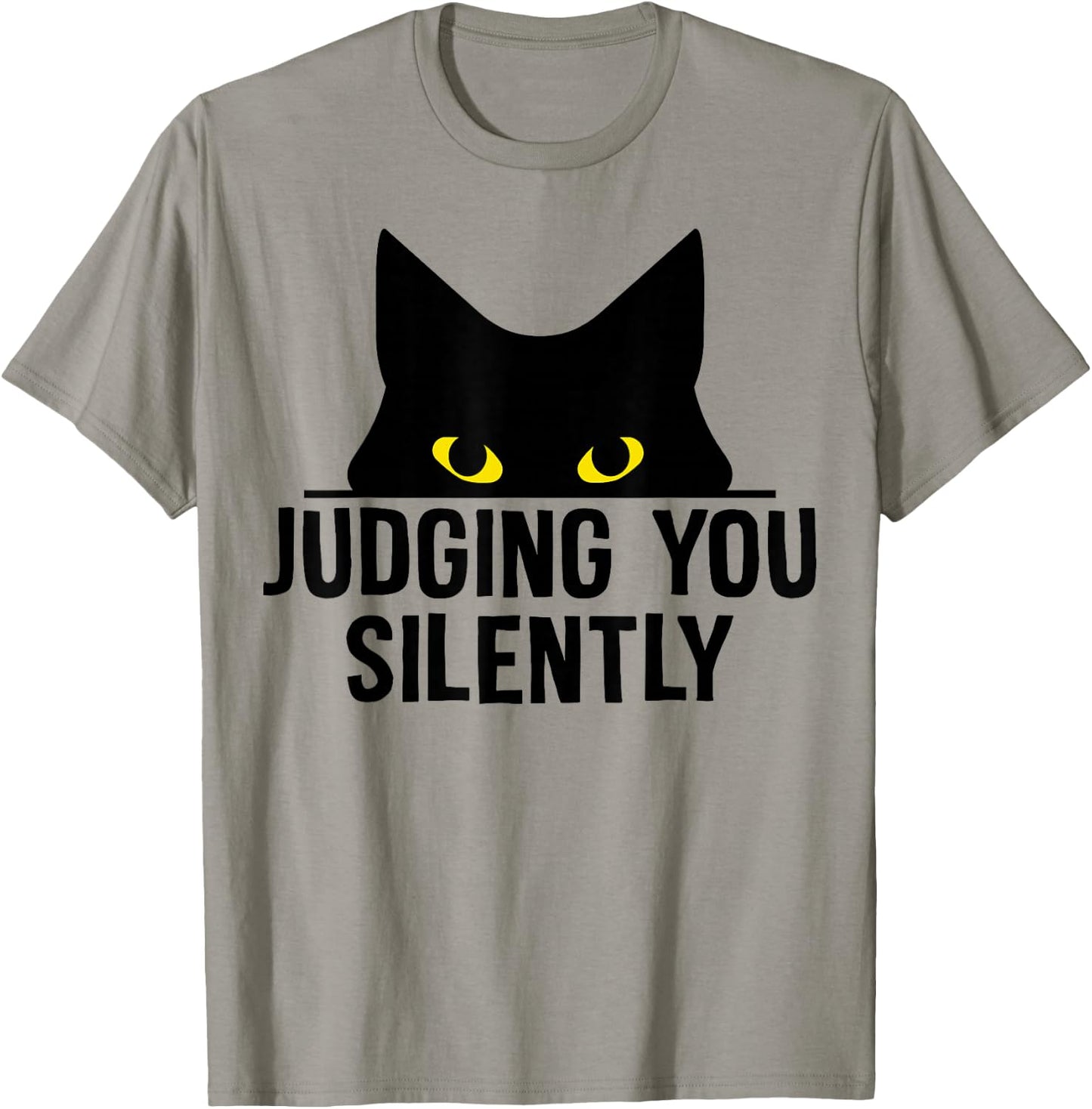 Funny Cat Judging You Silently Sarcastic Cat T-Shirt - T-Shirt | Sand