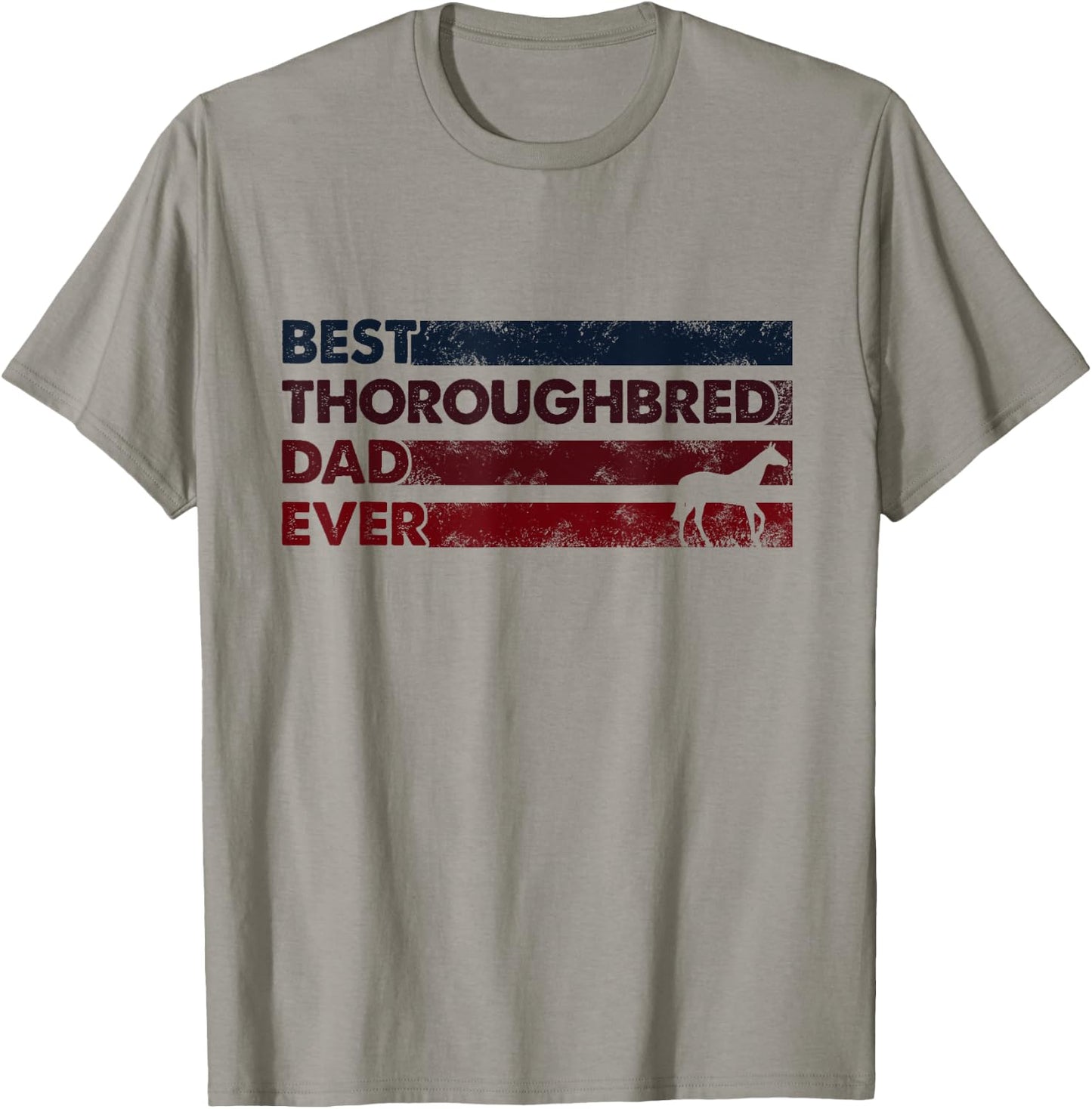 Best Horse Dad Ever - Father Thoroughbred T-Shirt - T-Shirt | Sand