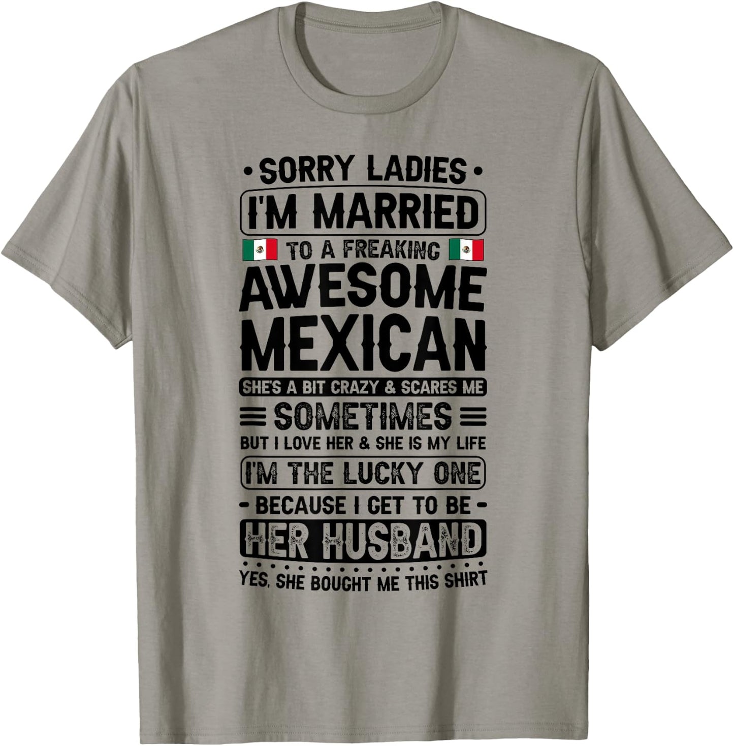 I'm Married To Mexican Wife Husband Of A Mexican Wife T-Shirt - T-Shirt | Sand