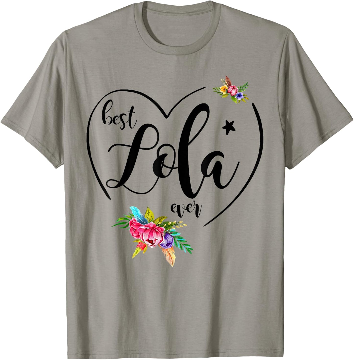 Best Lola Ever - Lola T-Shirt - T-Shirt | Sand