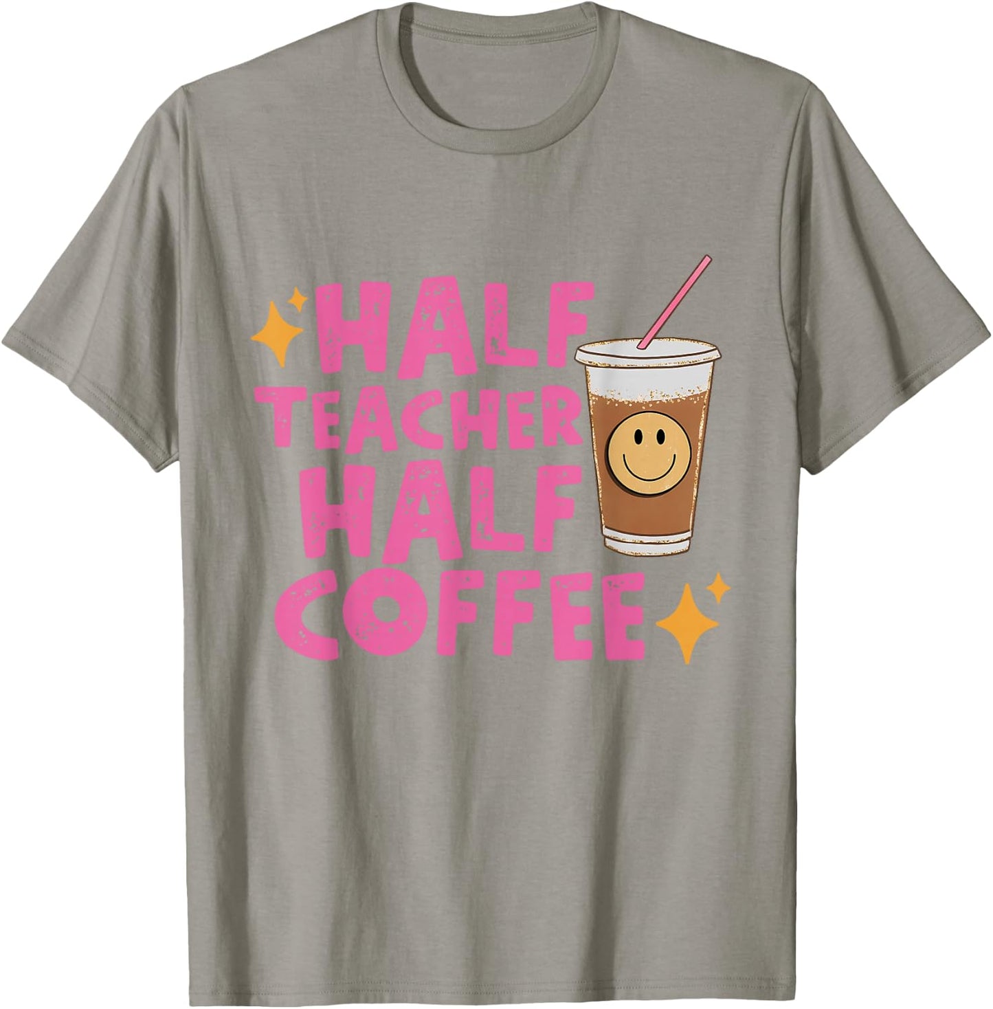 Half Teacher Half Coffee Teacher Shirt Coffee Teach Repeat T-Shirt - T-Shirt | Sand