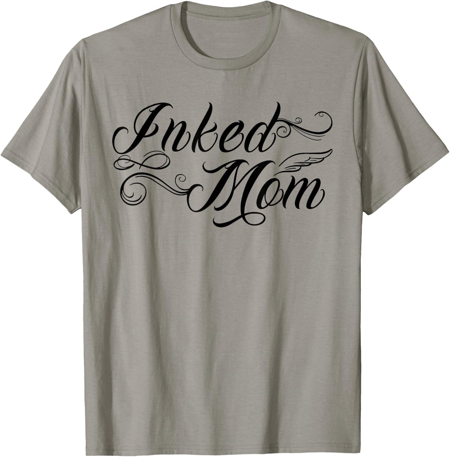 Inked Mom Tattooed Mom Inked Mother Tattooed Mama T-Shirt - T-Shirt | Sand