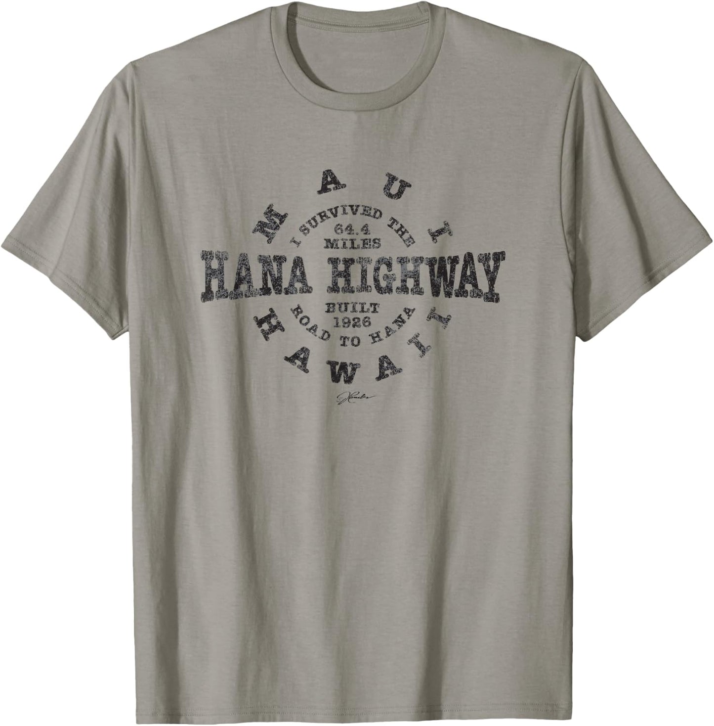 JCombs: I Survived The Road to Hana (Hana Highway), Maui, HI T-Shirt - T-Shirt | Sand
